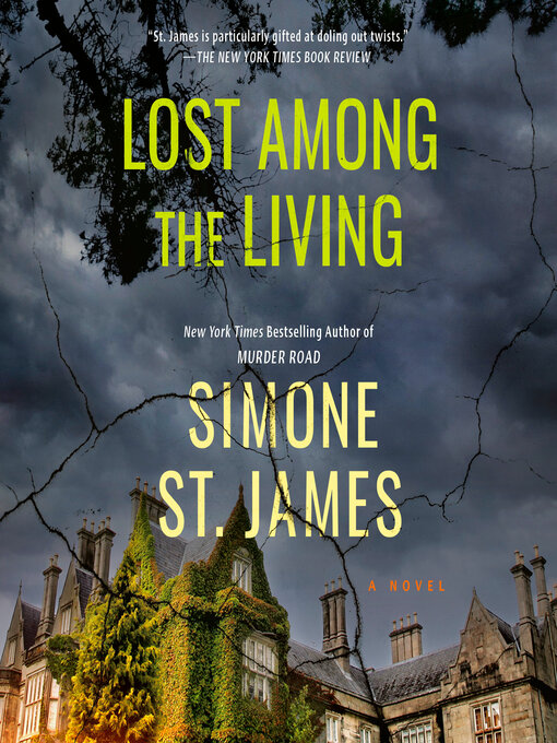 Title details for Lost Among the Living by Simone St. James - Wait list